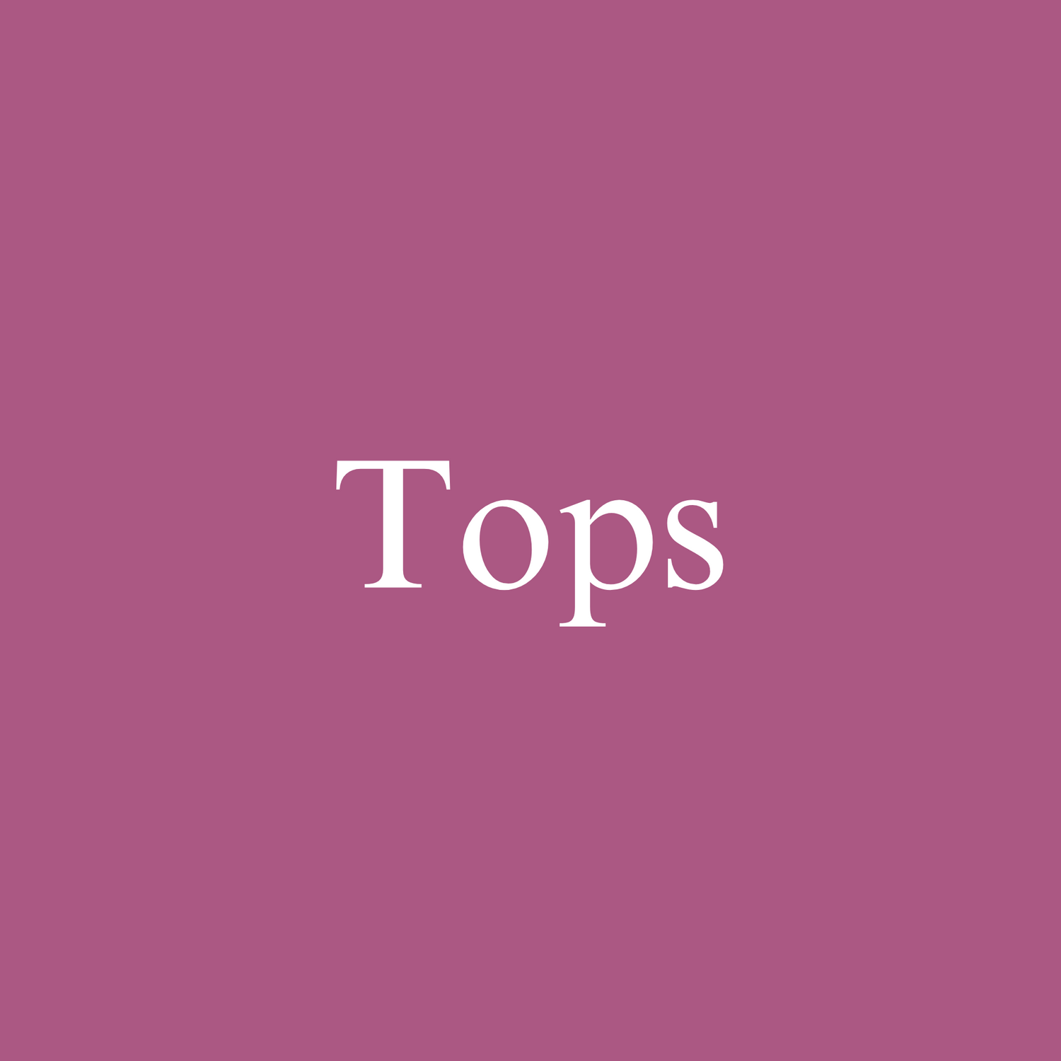 Tops